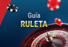 Guía Apostar Ruleta