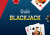 Guía Apostar Blackjack