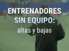 entrenadores sin equipo