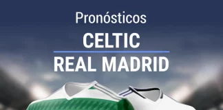 Pronósticos y apuestas Celtic - Real Madrid