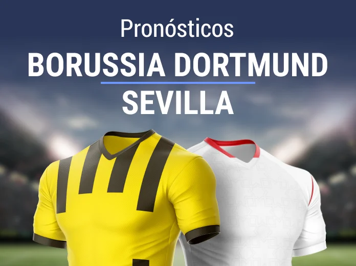 Pronósticos Borussia Dortmund - Sevilla