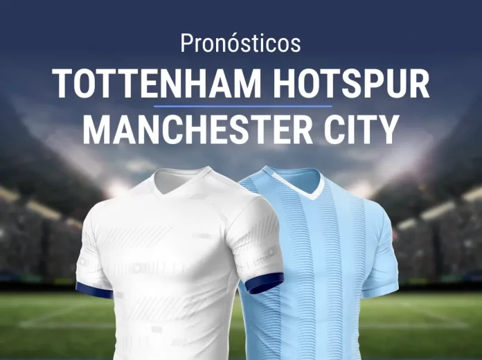 Apuestas Tottenham Hotspur - Manchester City