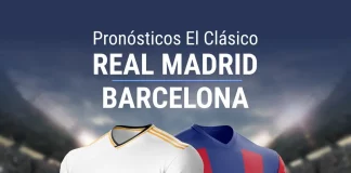 Pronósticos El Clásico: Real Madrid - Barcelona