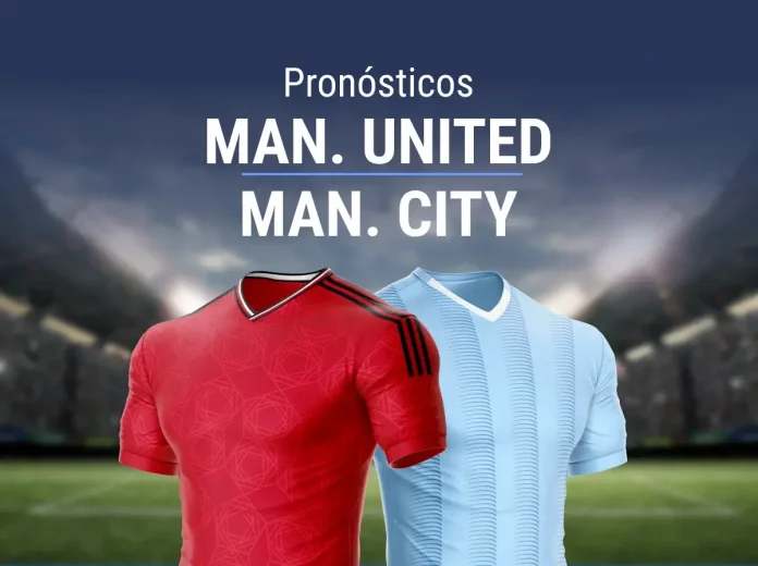 Pronósticos Manchester United - Manchester City