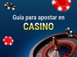 Cómo apostar en Casino