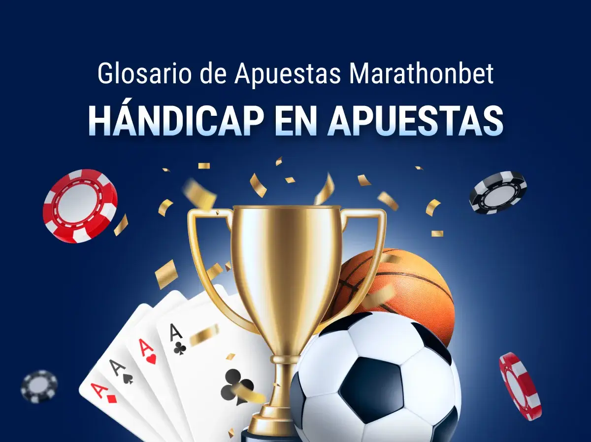 Qué es el hándicap en apuestas?