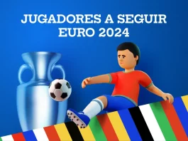 Jugadores a seguir Eurocopa 2024