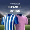 Pronósticos Espanyol - Oviedo final playoff ascenso