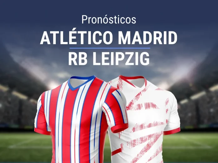 Apuestas Atlético Madrid - RB Leipzig