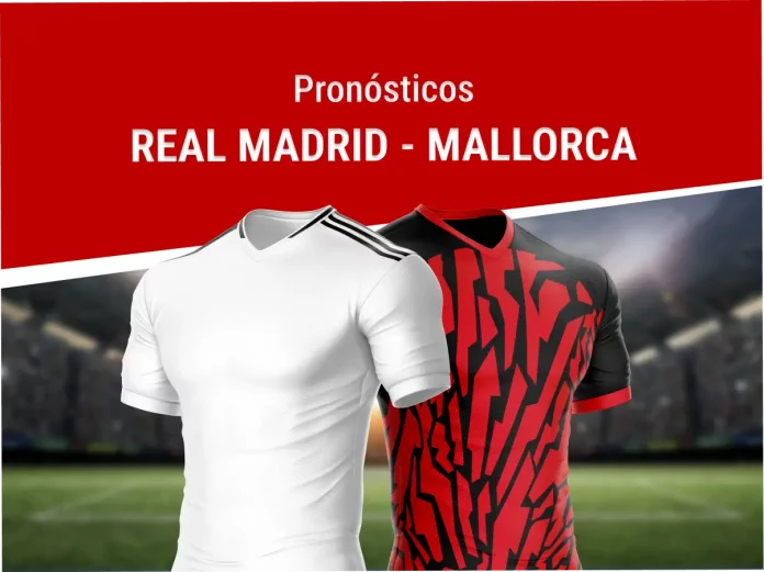 Pronósticos Real Madrid - Mallorca