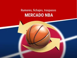 Mercado NBA: rumores, fichajes y traspasos