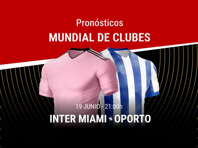 Apuestas Inter Miami - Oporto