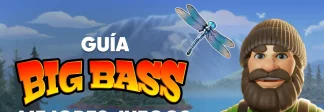 Guía Big Bass: mejores juegos