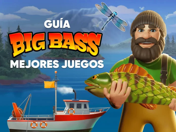 Guía Big Bass: mejores juegos