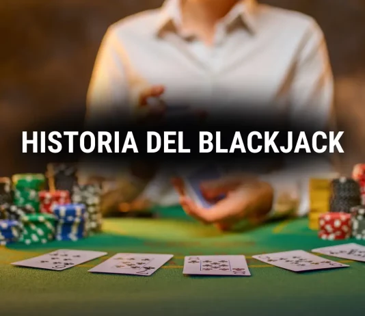 Blackjack: origen y evolución