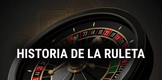 Ruleta: origen y evolución