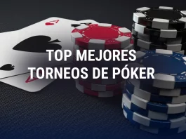 Grandes torneos de Póker