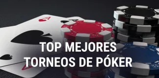 Grandes torneos de Póker