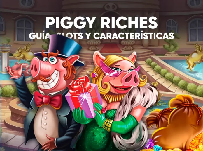 Guía Piggy Riches