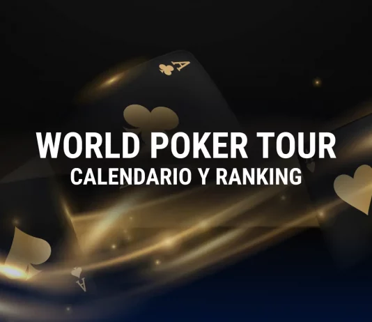 WPT: funcionamiento, calendario y ranking