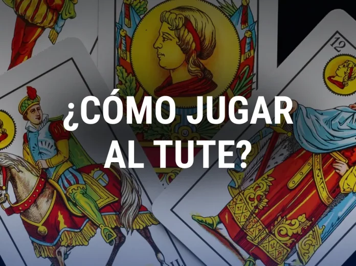 ¿Cómo jugar al Tute? Guía