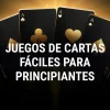 Juegos de cartas para principiantes