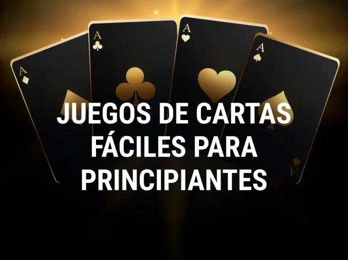 Juegos de cartas para principiantes