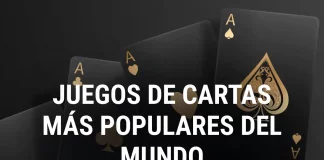 Juegos de cartas más populares del mundo